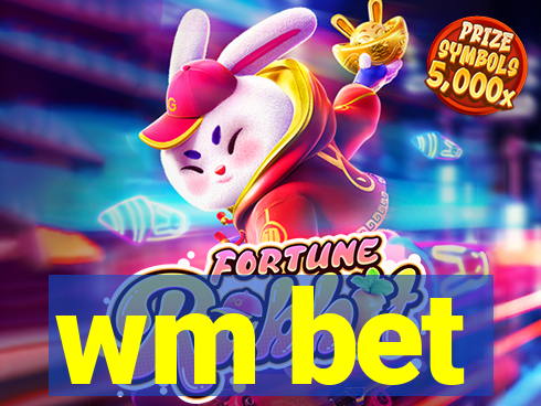 wm bet